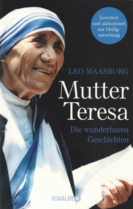Mutter Teresa: Die wunderbaren Geschichten