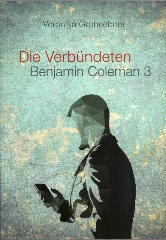 Die Verbündeten, Benjamin Coleman 3